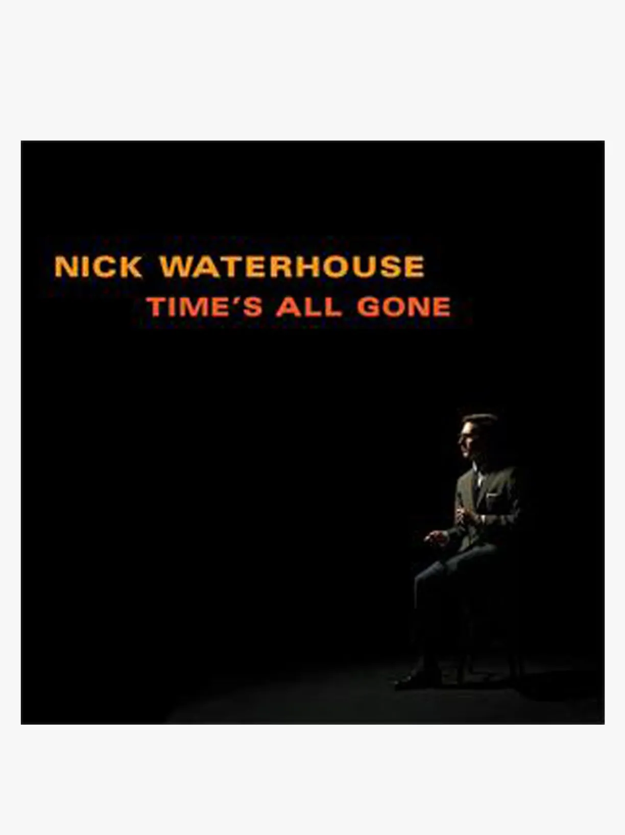 Music Nick Waterhouse - Time's all Gone LP^Women Music | Music